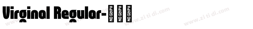Virginal Regular字体转换